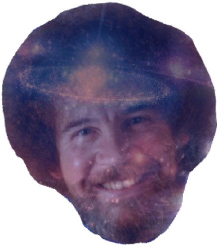 :bobrossgalaxybrain: